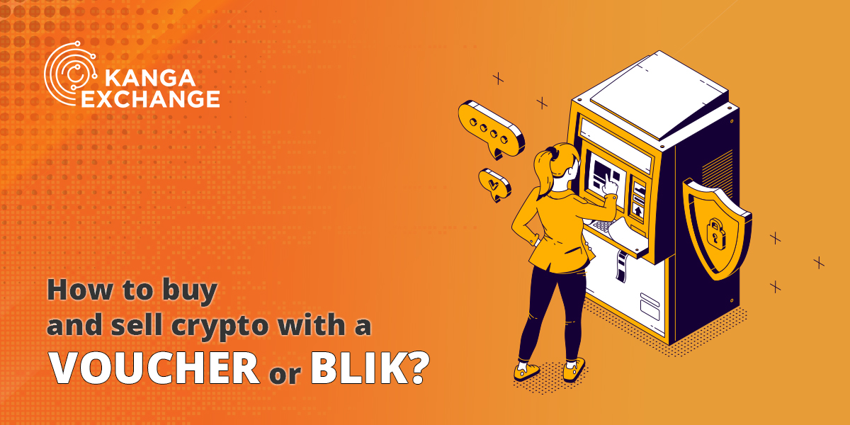 How to buy and sell crypto with a VOUCHER or BLIK?