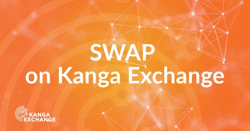 SWAP on Kanga Exchange