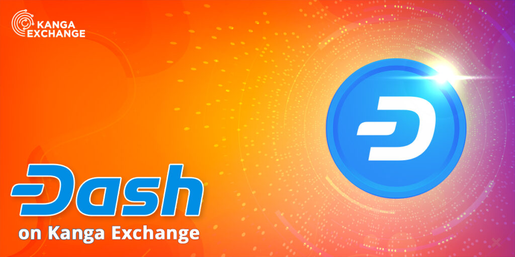 Dash on Kanga Exchange