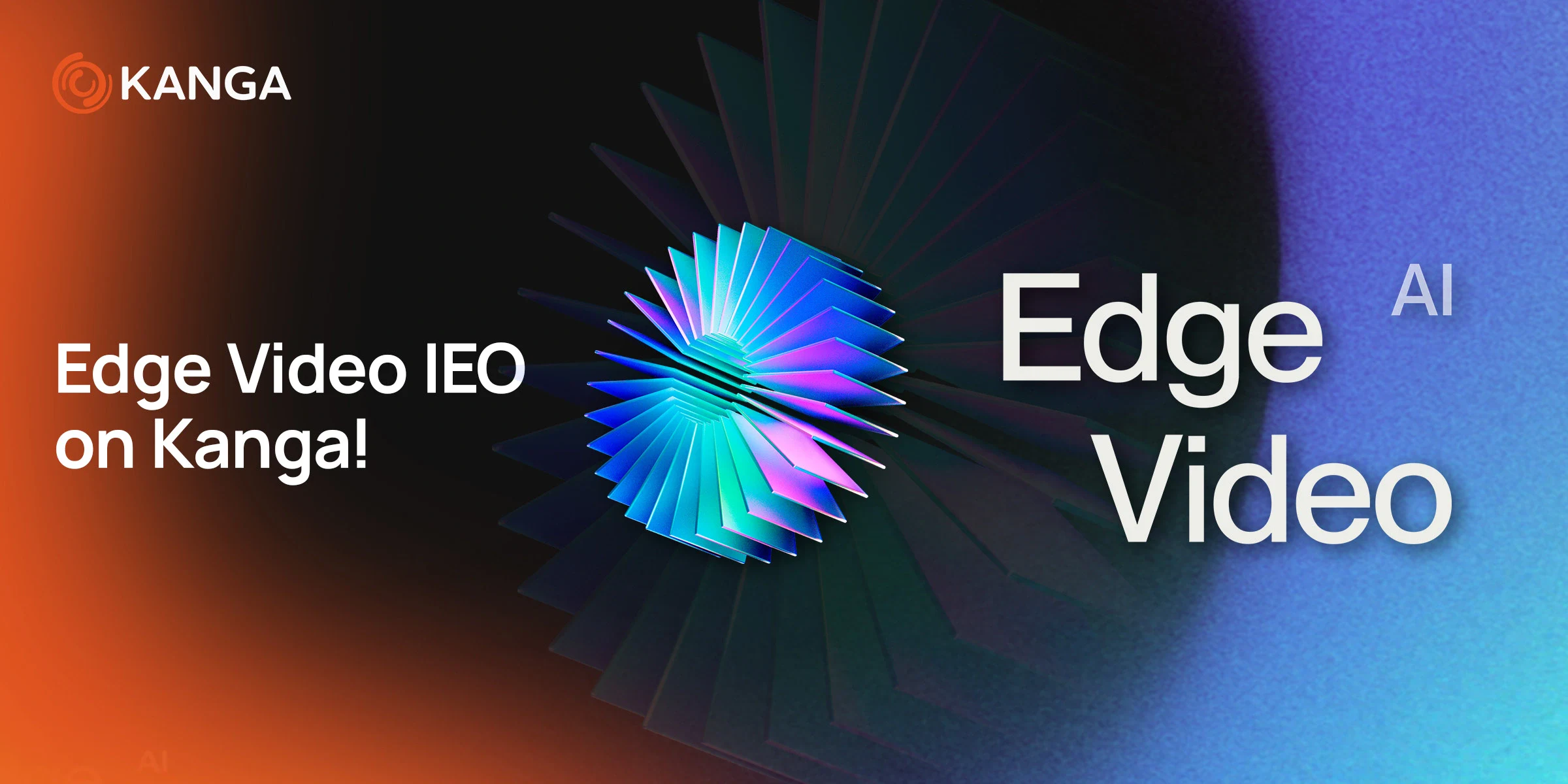 New IEO on Kanga: Edge Video