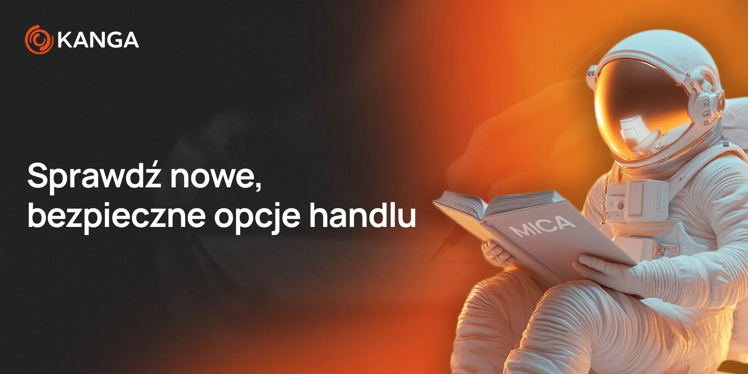 Sprawdź nowe, bezpieczne opcje handlu na Kanga.Exchange